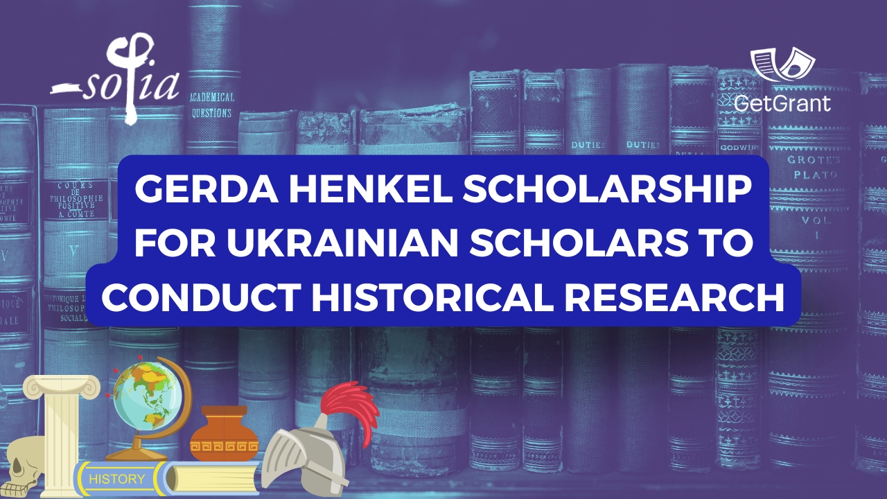 Gerda Henkel Scholarship for Ukrainian Scholars