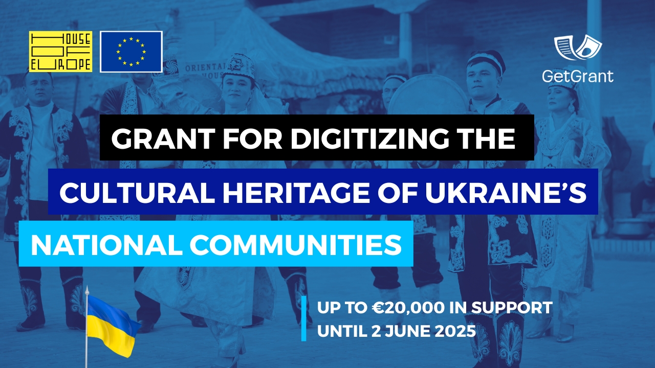 Grant for Digitizing the Cultural Heritage of Ukraine’s National Communities — Up to €20,000 in Support