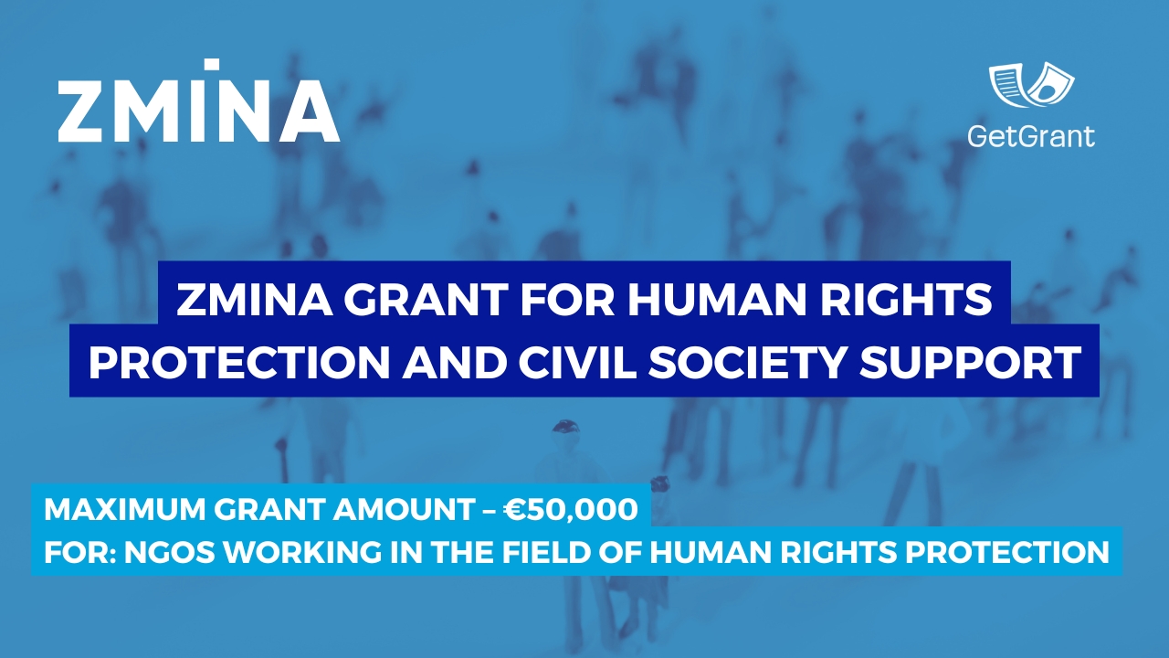 ZMINA Grant for Human Rights and Civil Society Projects: Up to €50,000