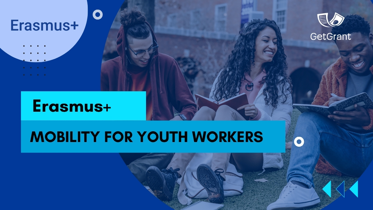 Erasmus+ Mobility for Youth Workers — International Training, Exchanges and Job Shadowing with Full Funding