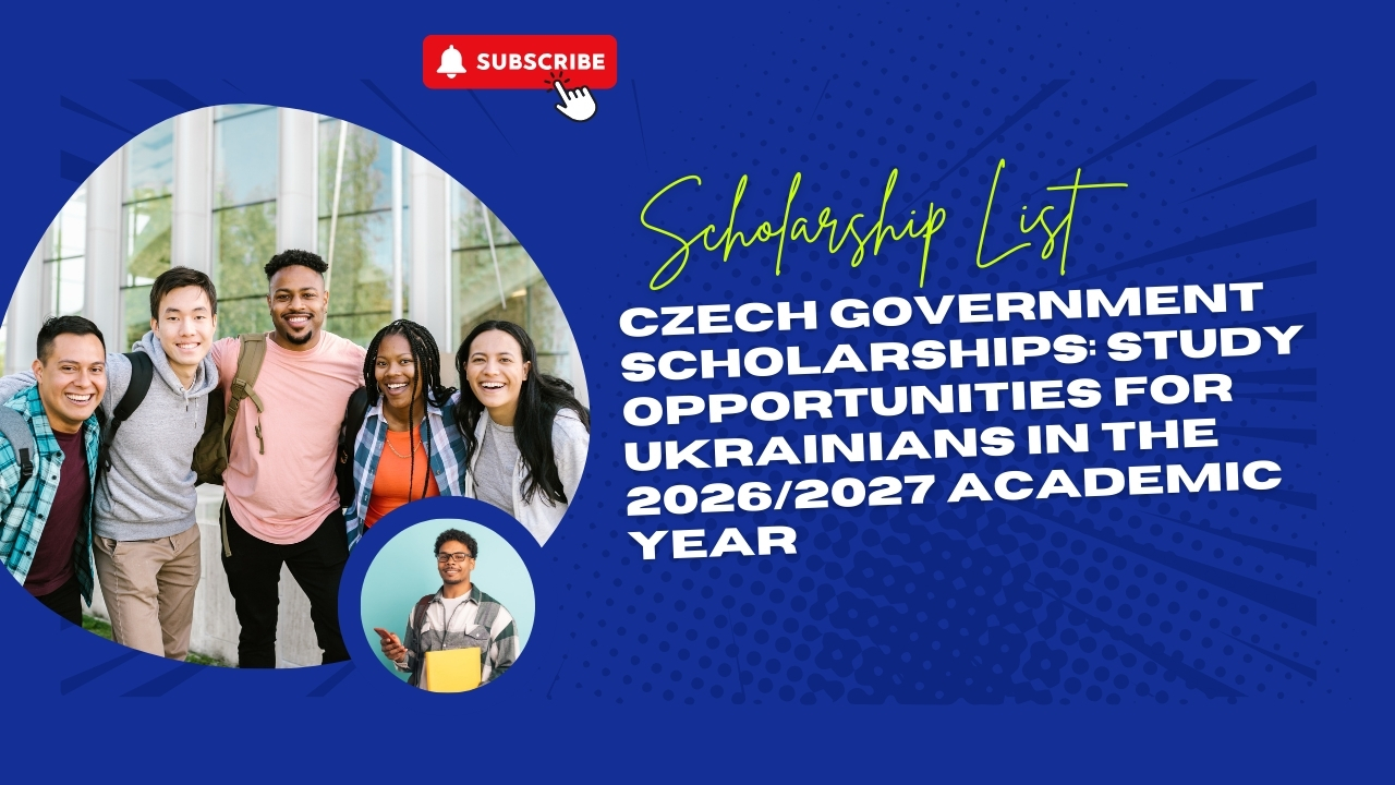 Czech Government Scholarships: Study Opportunities for Ukrainians in the 2026/2027 Academic Year