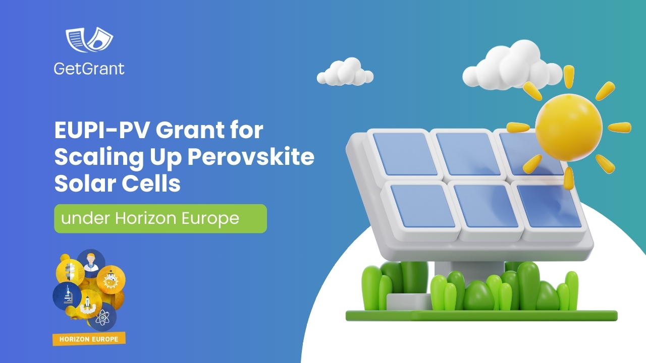 EUPI-PV Grant for Scaling Up Perovskite Solar Cells under Horizon Europe