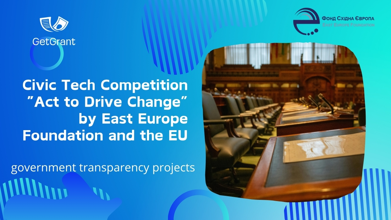 Civic Tech Competition “Act to Drive Change” by East Europe Foundation and the EU