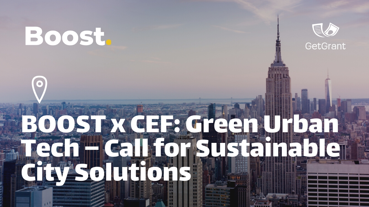 BOOST x CEF: Green Urban Tech – Call for Sustainable City Solutions