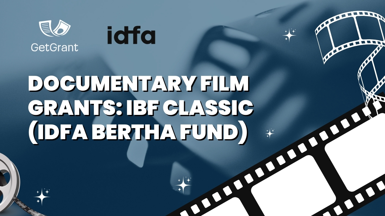 Documentary Film Grants: IBF Classic (IDFA Bertha Fund)