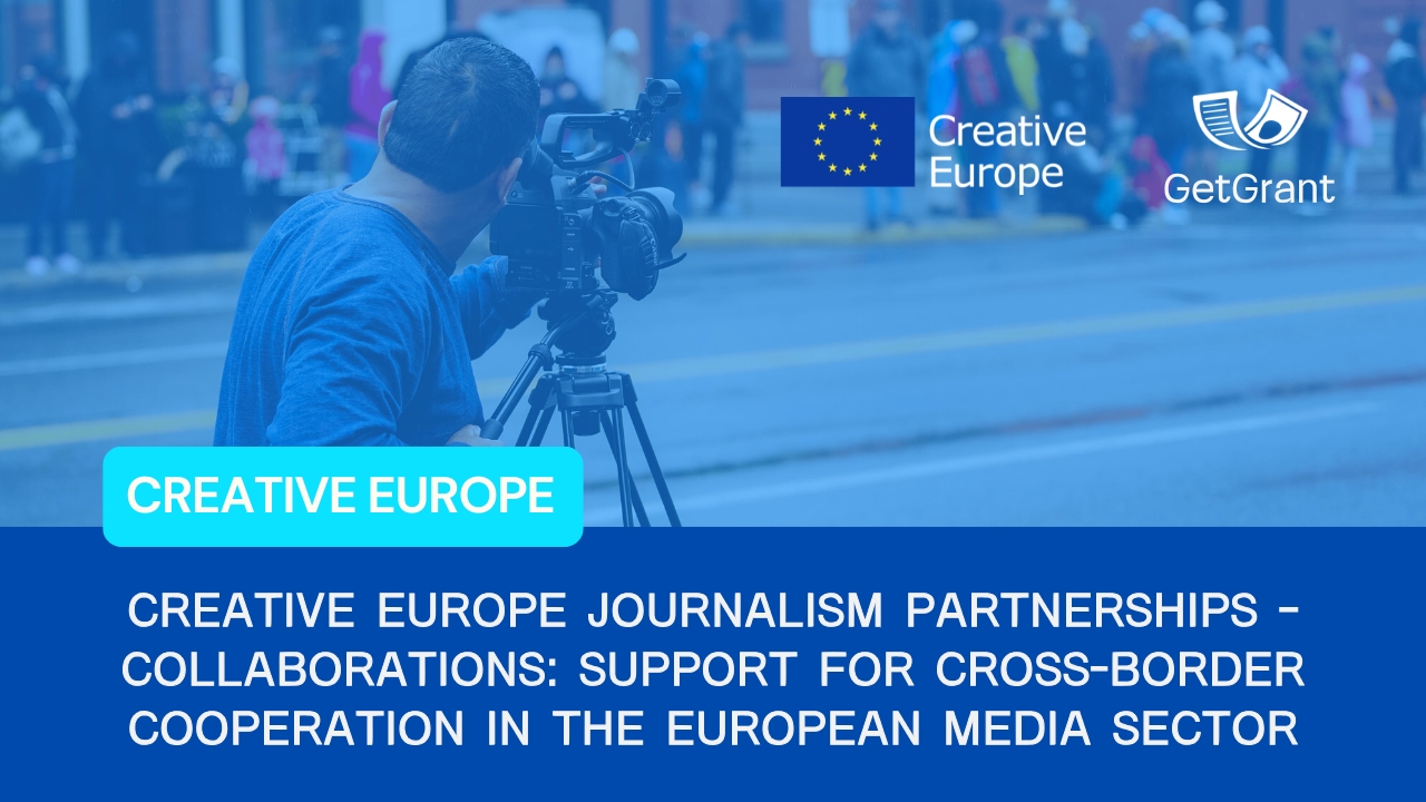 Creative Europe Journalism Partnerships – Collaborations: support for cross-border cooperation in the European media sector