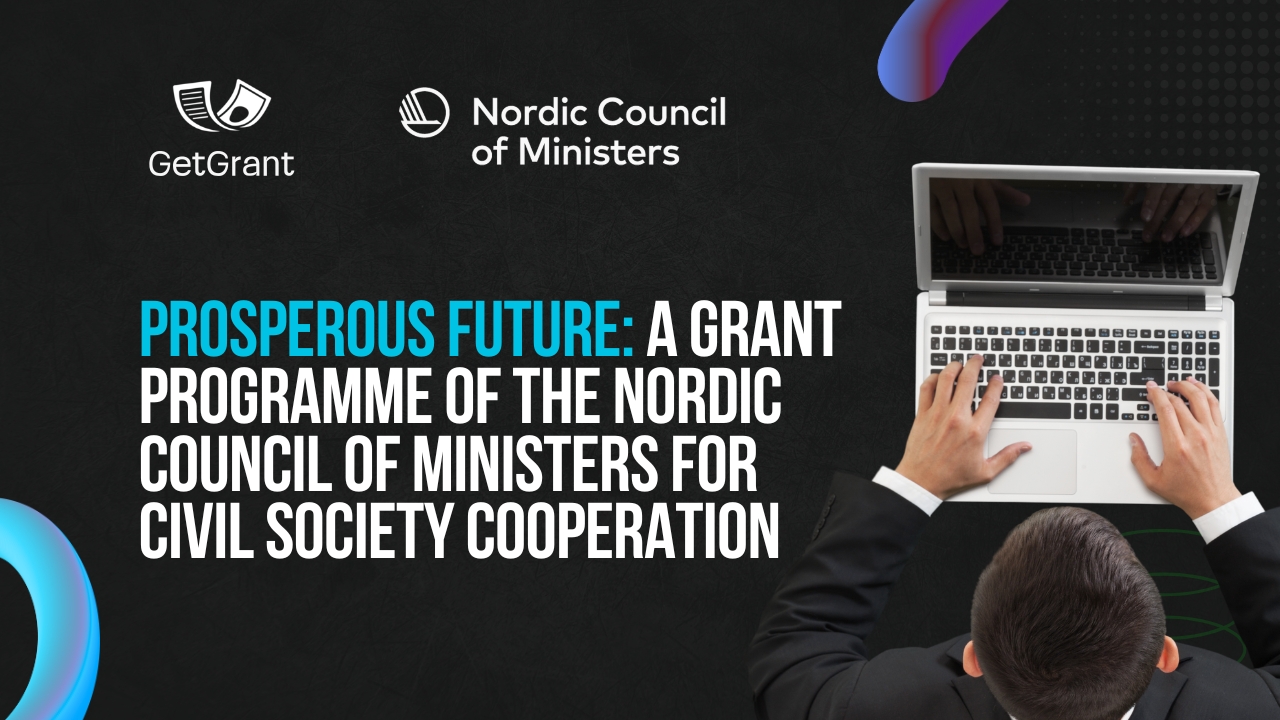 Prosperous Future: a grant programme of the Nordic Council of Ministers for civil society cooperation