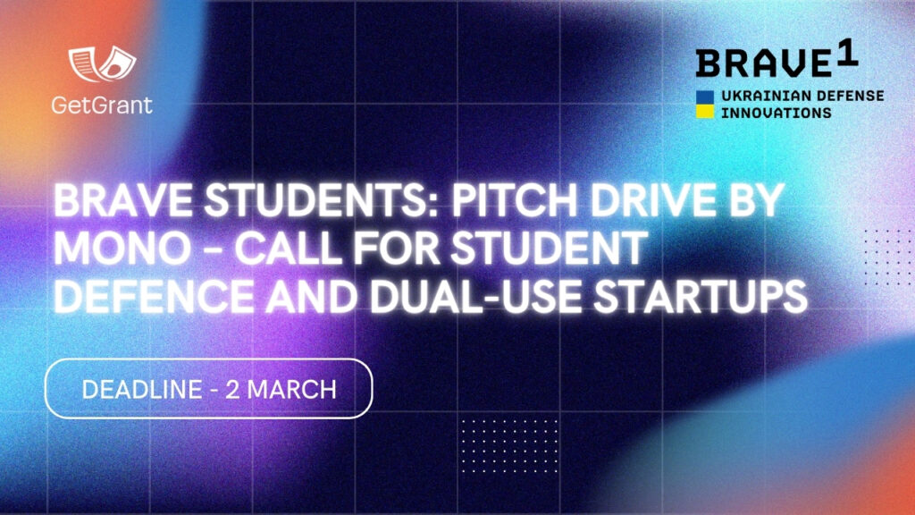 Brave Students: Pitch Drive by mono – Call for Student Defence and Dual-Use Startups