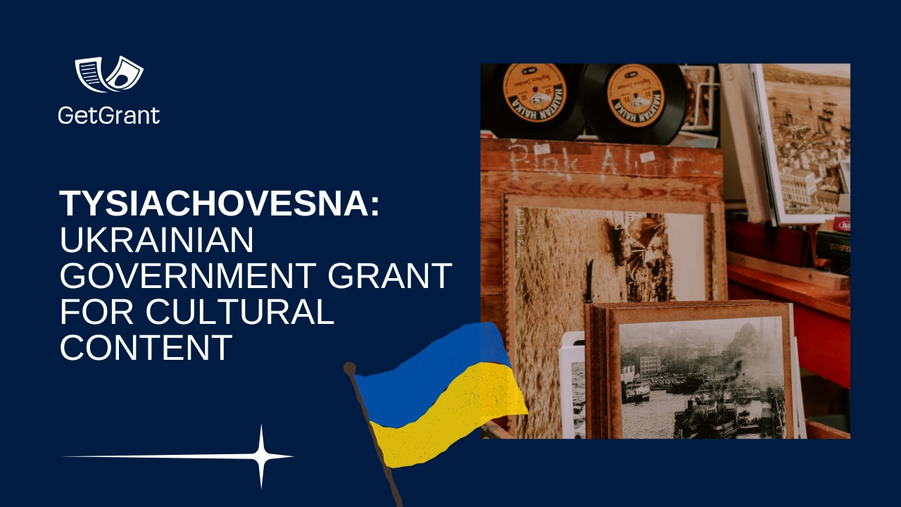 Tysiachovesna: Ukrainian Government Grant for Cultural Content