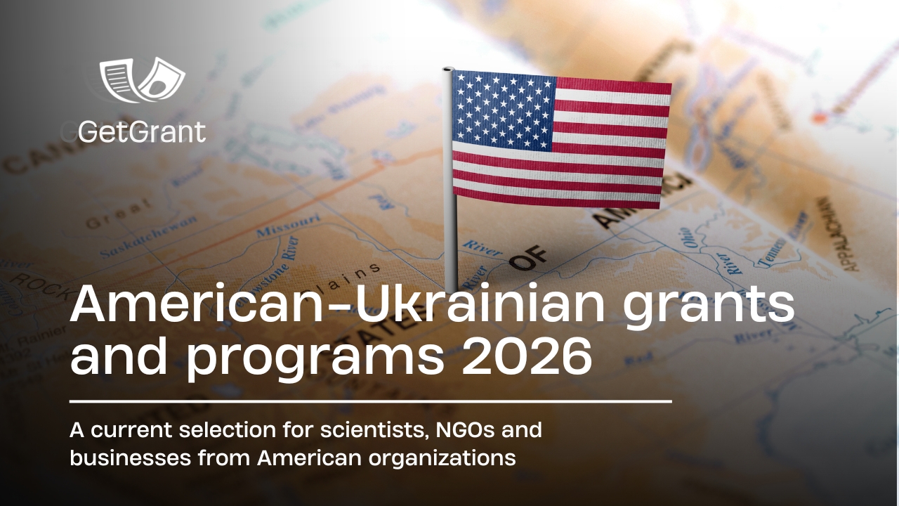 US grants for Ukrainians: open calls in 2026