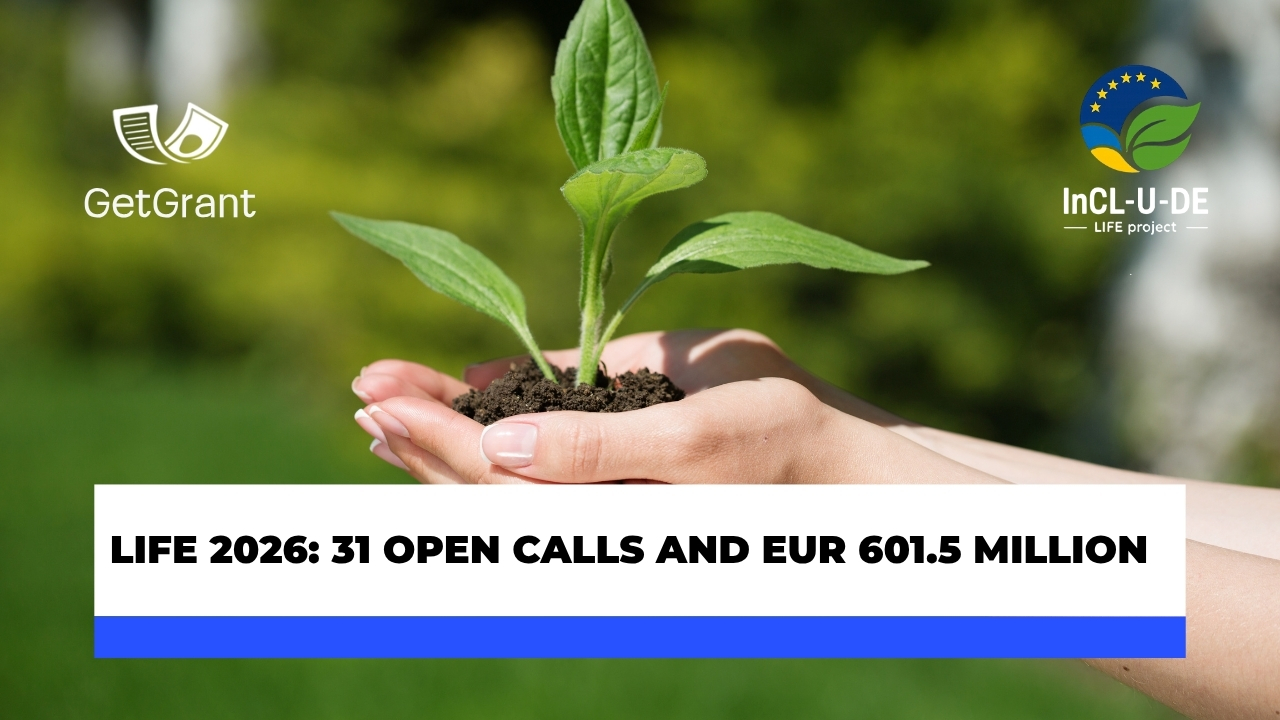 LIFE 2026: 31 open calls and EUR 601.5 million
